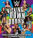 WWE_Kicking_Down_Doors_Female_Supestars_Are_Ruling_the_Ring_and_Changing_the_Game_01.jpg